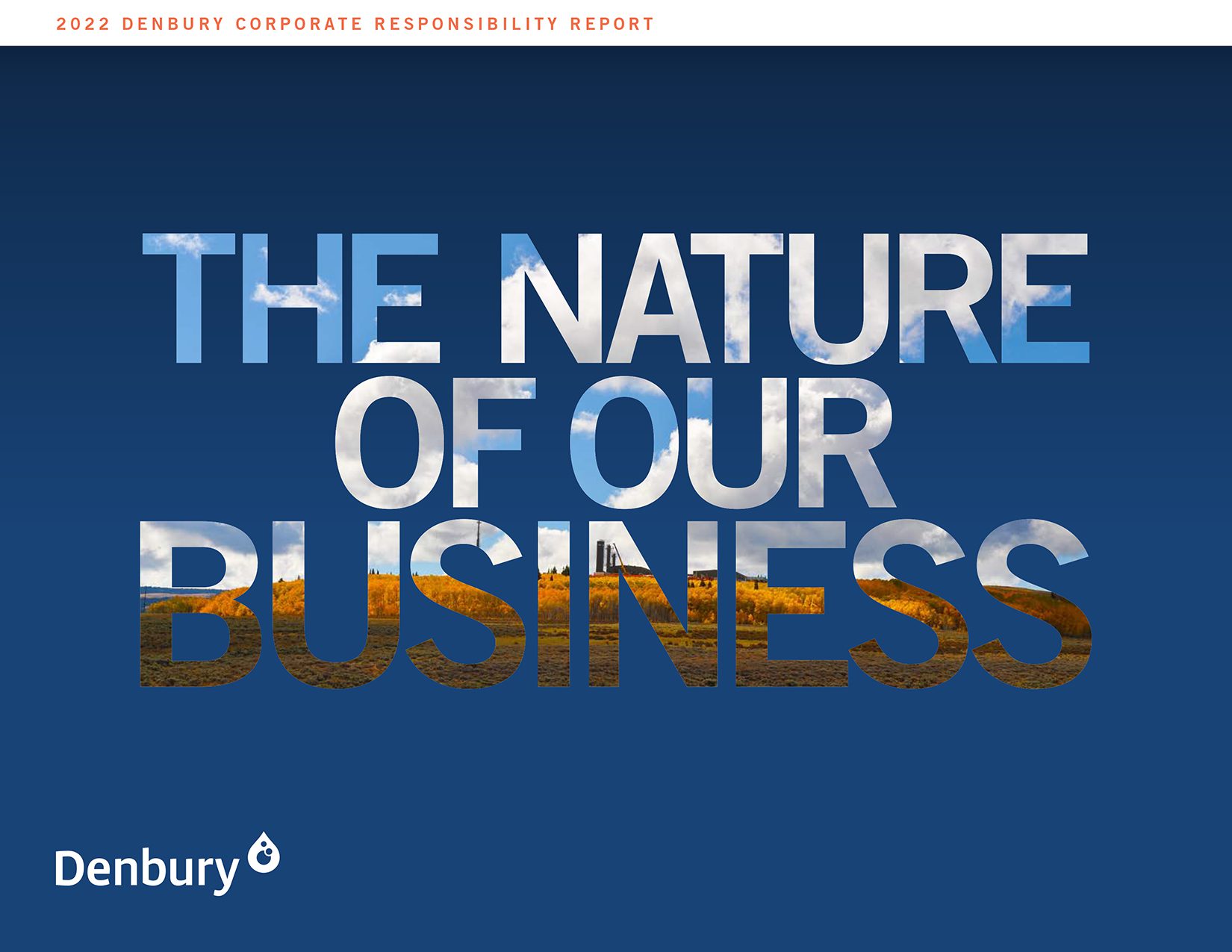 For more information on how Denbury is managing our environmental footprint, see our 2022 Corporate Responsibility Report.